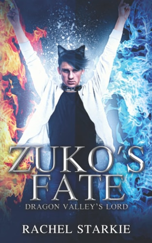 Zuko's Fate Dragon Valley's Lord