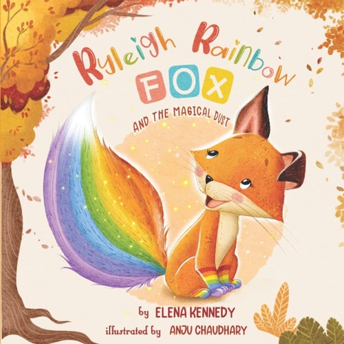 Ryleigh Rainbow Fox And The Magical Dust