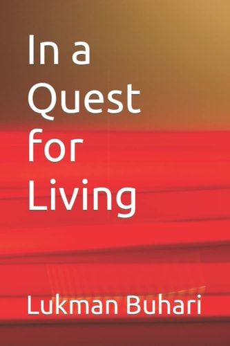 In a Quest for Living