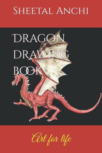 Dragon Drawing Book Art for Life