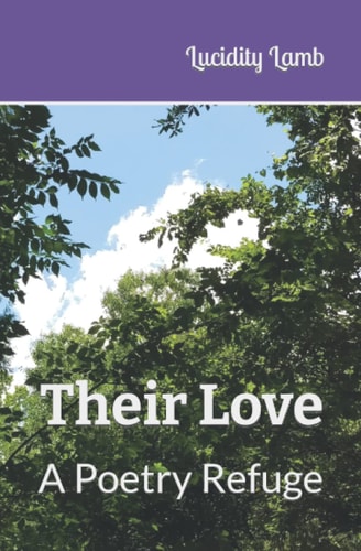 Their Love A Poetry Refuge