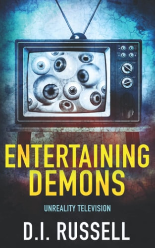 Entertaining Demons An Extreme Horror Novel