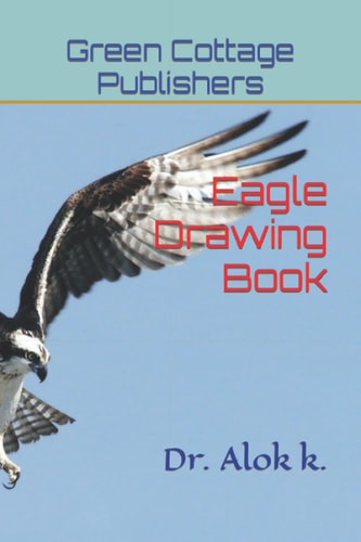 Eagle Drawing Book Dr. Alok K.