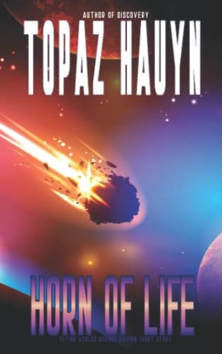 The Horn of Life Flying Worlds Science Fiction Short Story