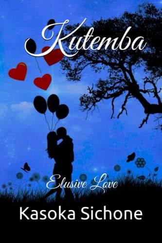 Kutemba Elusive Love