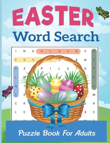 Easter Word Search Puzzle Book For Adults Fun Happy Easter Word Search Puzzle Book ( Large Print ) For Adult Adults and Teens Word Find Puzzle Book