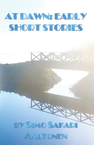 At Dawn Early Short Stories
