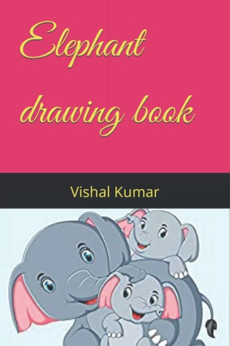 Elephant Drawing Book