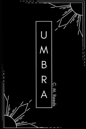 Umbra + Barry's Complete Story with a New Bonus Chapter