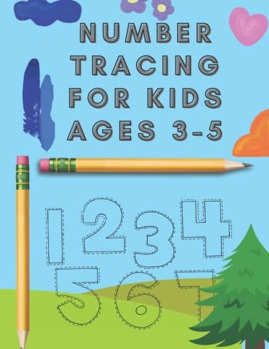 Number Tracing For Kids Ages 3-5 Tracing Numbers 1-20 For Kindergarten And Preschool, Tracing Numbers For Girls Ages 3-5, Tracing Letters And Numbers For Under 6 Year Olds Educational, Number Tracing Notebook