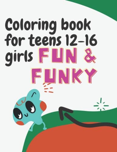 COLORING BOOKS FOR TEENS 12-16 GIRLS EASY Coloring Book 8.5 X11 Inches ( 44.20 X 28.57 Cm... ) on Bleed 70 Pages 35 Coloring Pages Black and