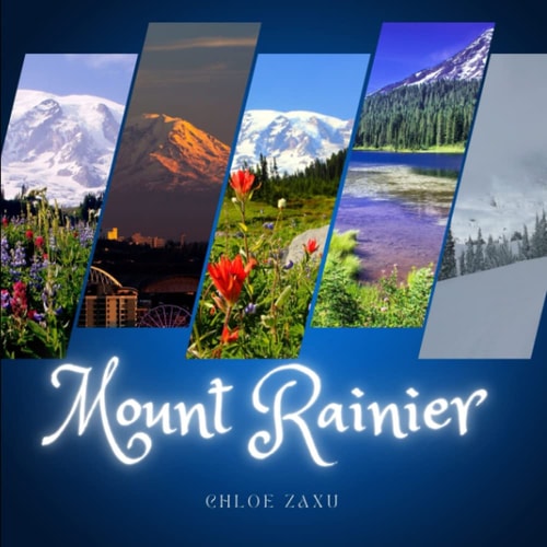 Mount Rainier A Beautiful Print Landscape Art Picture Country Travel Photography Coffee Table Book of Washington