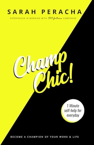 Champ Chic 1 Minute Self-help for Everyday