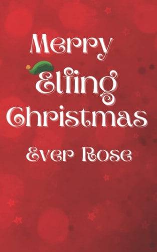Merry Elfing Christmas Extended Edition
