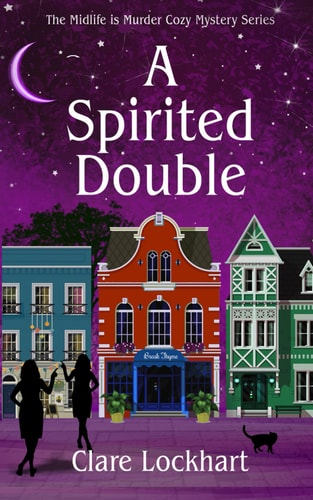 A Spirited Double A Paranormal Cozy Mystery Book 2