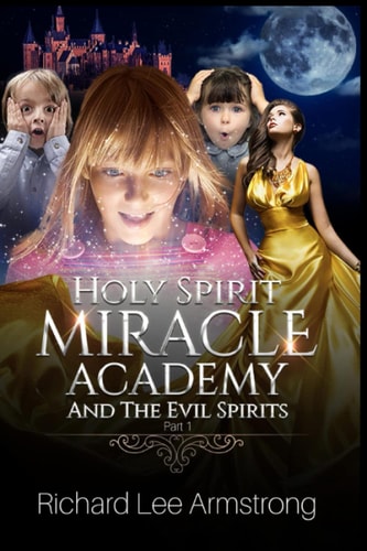 Holy Spirit Miracle Academy And The Evil Spirits
