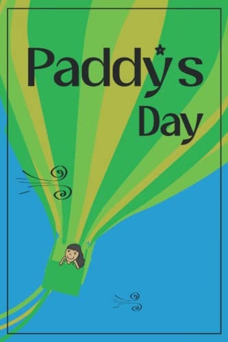 Paddy's Day A St. Patrick's Day Tale of Hope and Home