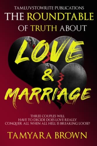 The Roundtable of Truth about Love and Marriage