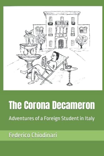 The Corona Decameron Adventures of a Foreign Student in Italy