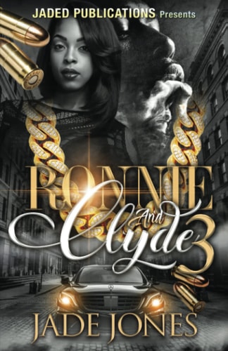 Ronnie and Clyde 3 The Finale