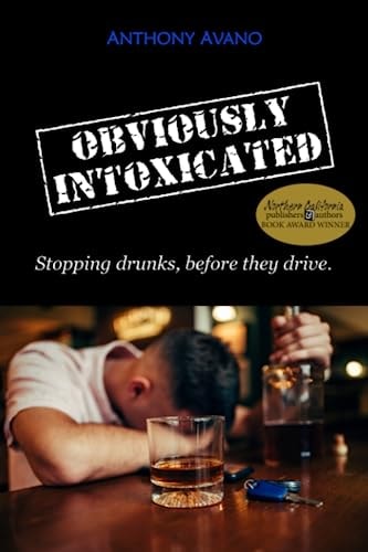 Obviously Intoxicated Stopping Drunks, Before They Drive.