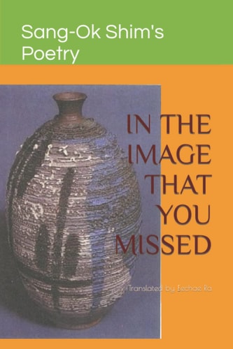 In the Image That You Missed Translated by Eechae Ra