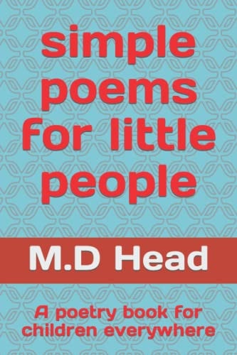 Simple Poems for Little People A Poetry Book for Children Everywhere