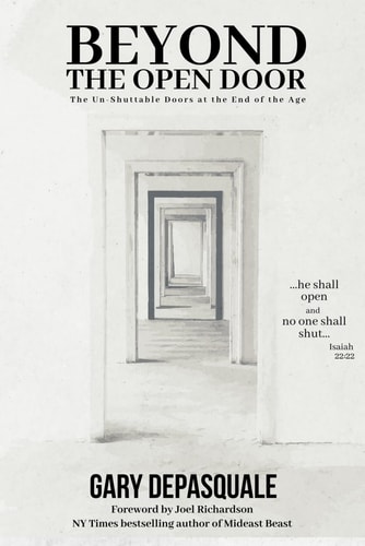 Beyond The Open Door The Un-shuttable Doors at the End of the AGe