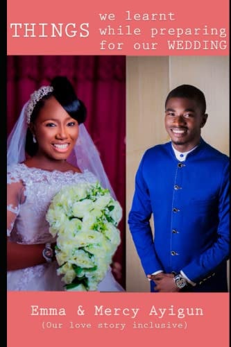 Things We Learnt While Preparing for Our Wedding