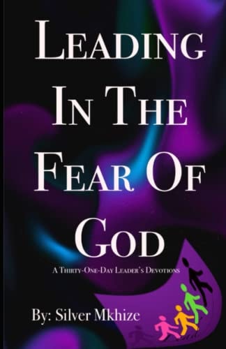 Leading In The Fear Of God Thirty-One-Day Leader's Devotions