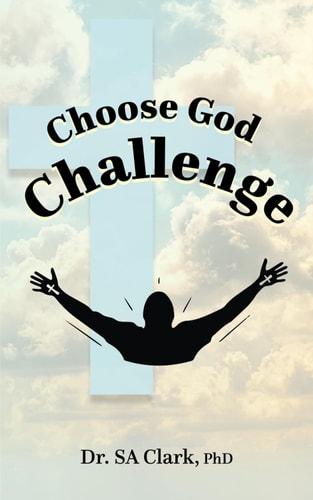 Choose God Challenge
