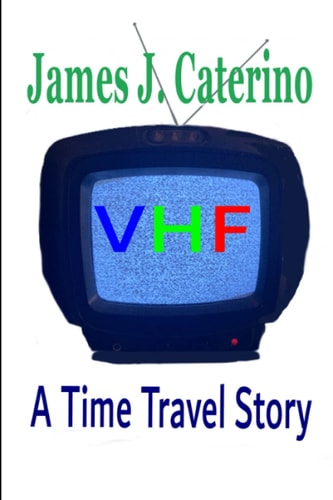 VHF A Time Travel Story