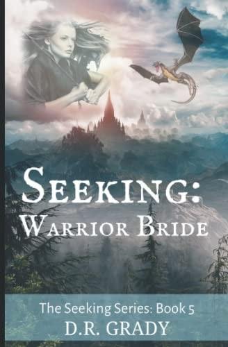 Seeking Warrior Bride: Swords and Dragons Short Fantasy Romance