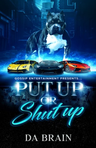 Put Up Or Shut Up