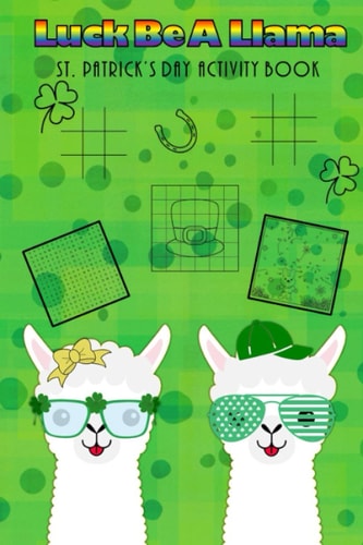 LUCK BE A LLAMA ST. PATRICK'S DAY ACTIVITY BOOK Kids Activities, St. Patrick's Day Fun,... Shamrock Puzzles, Coloring Pages, Word Search