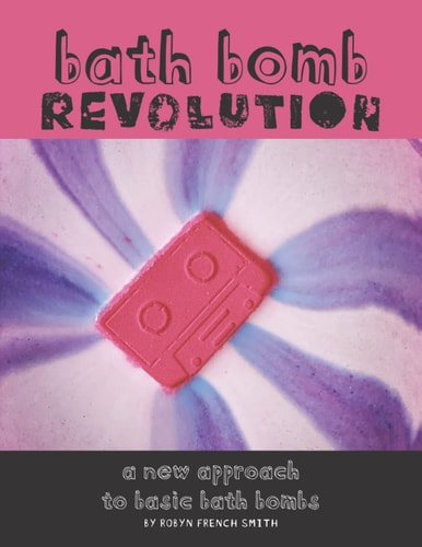 Bath Bomb Revolution A New Approach To Basic Bath Bombs