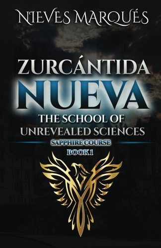 New Zurcantida The School of Unrevealed Sciences. Book 1