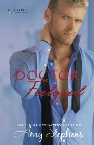 Doctor Feelgood (Doctors of Eastport General)