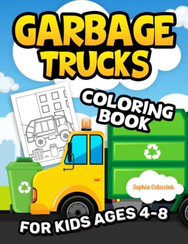 Garbage Trucks Coloring Book for Kids Ages 4-8 Toddler Coloring Book To Stimulate Children Creativity and Imagination