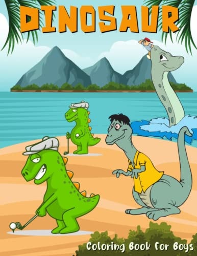 Dinisaur Coloring Book For Boys Children's Inspirational Coloring Book With Mythical Creatures.