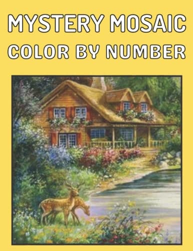 New Large Print Mystery Mosaics Color By Number An Adults Color Quest Extreme Challenges to Complete, Pixel Art For Adults & Kids, Funny 45+ Coloring Pages for Stress Relief & Relaxation.