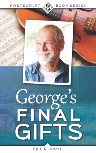 George's Final Gifts