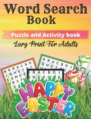 Word Search BOOK Puzzle and Activity Book Larg Print For Adults Happy Easter (word Search for Adults)