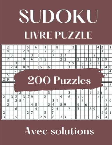 SUDOKU LIVRE PUZZLE 200 Puzzles Avec Solutions 200 Sudoku Énigme Livre de Puzzle Amélioration De La Mémoire Pour Adultes Diffèrent Niveaux Facile À Très Difficile