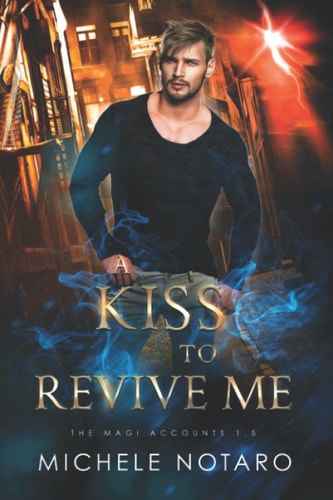 A Kiss To Revive Me The Magi Accounts 1.5
