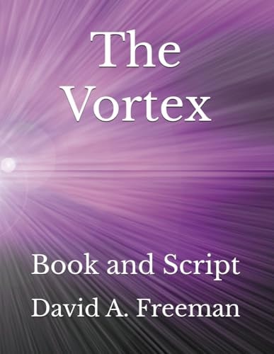 The Vortex: Book and Script