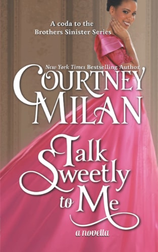 Talk Sweetly to Me