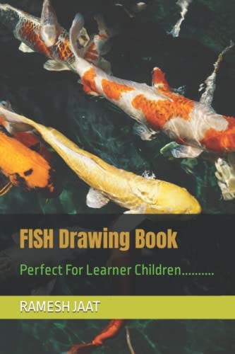 FISH Drawing Book Perfect For Learner Children..........