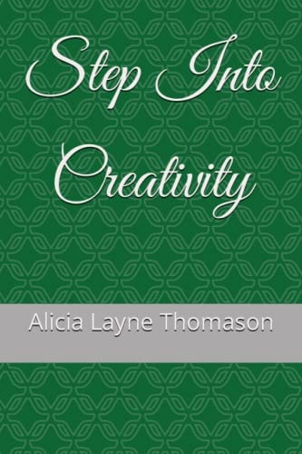 Step Into Creativity