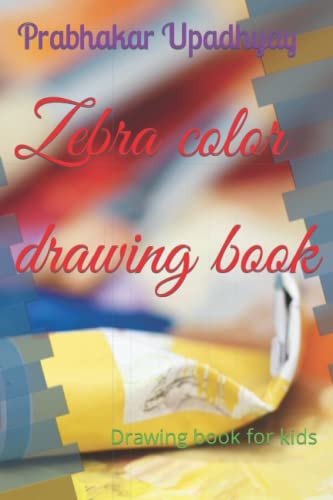 Zebra Color Drawing Book Drawing Book for Kids